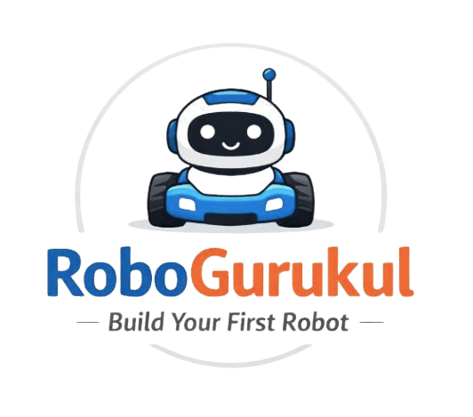 Robo Gurukul — Build Your First Robot